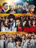 High & Low The Worst