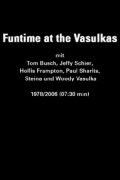 Funtime at the Vasulkas