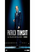 Patrick Timsit - Au Palais des Glaces