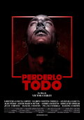 Perderlo todo