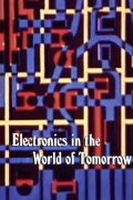 Electronics in the World of Tomorrow