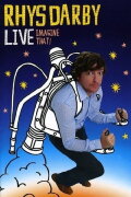 Rhys Darby Live - Imagine That!