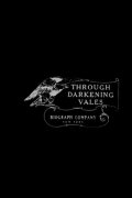 Through Darkening Vales