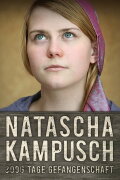 Natascha Kampusch: The Girl in the Cellar