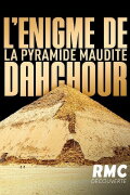 L'Énigme de la pyramide maudite : Dahchour