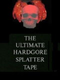 The Ultimate Hardgore Splatter Tape