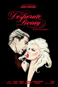 Desperate Living