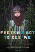 Pretend Not to See Me
