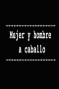 Mujer y hombre a caballo