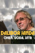 Dalibor Janda – oheň, voda, vítr