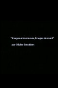 Images of love, images of death