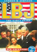 LBJ: The Early Years