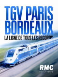 TGV Paris-Bordeaux, la ligne de tous les records