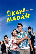 Okay! Madam