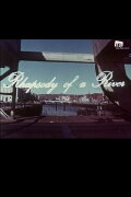 Rhapsody of a River