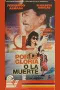Por la gloria o la muerte