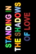 Standing in the Shadows of Love