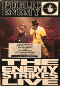 Public Enemy: The Enemy Strikes...Live