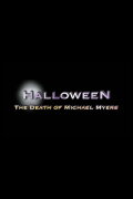 Halloween: The Death of Michael Myers