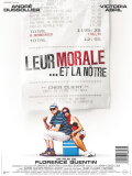 Leur morale… et la nôtre