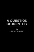 A Question of Identity