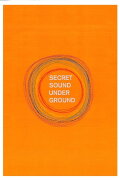 Secret Sound from Underground