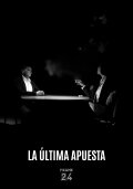La última apuesta
