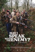 May I Speak with the Enemy?