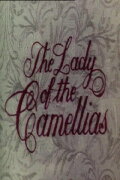 The Lady of the Camellias