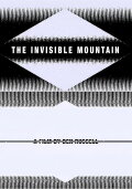 The Invisible Mountain
