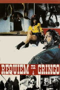 Requiem for a Gringo