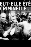 Had She Been a Criminal...