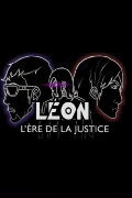 LEON : L'ère de la justice