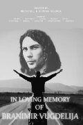 In Loving Memory of Branimir Vugdelija