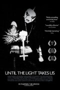 Until the Light Takes Us