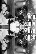You Only Live Once