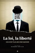 La loi, la liberté