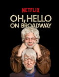 Oh, Hello: Nick Kroll and John Mulaney as Gil Faizon and George St. Geegland