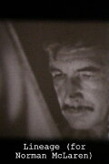 Lineage (for Norman McLaren)