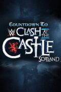 Countdown to WWE Clash at the Castle: Scotland