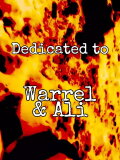 Dedicated to Warrel & Ali