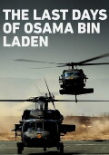 The Last Days of Osama Bin Laden