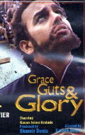 Grace, Guts, and Glory