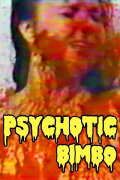 Psychotic Bimbo