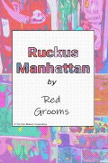 Ruckus Manhattan