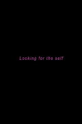Looking for the Self