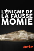 Das Rätsel der Gefälschten Mumie