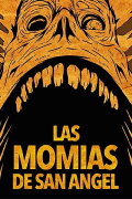 The Mummies of San Angel