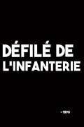 Défilé de l'infanterie