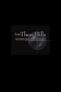Into These Hills: The Hunt for Eric Rudolph